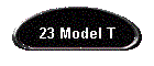 23 Model T