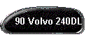 90 Volvo 240DL